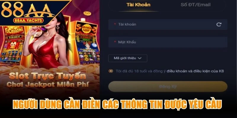 Người dùng cần điền các thông tin được yêu cầu một cách chính xác